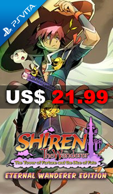 SHIREN THE WANDERER: THE TOWER OF FORTUNE AND THE DICE OF FATE [ETERNAL WANDERER EDITION] - PSV