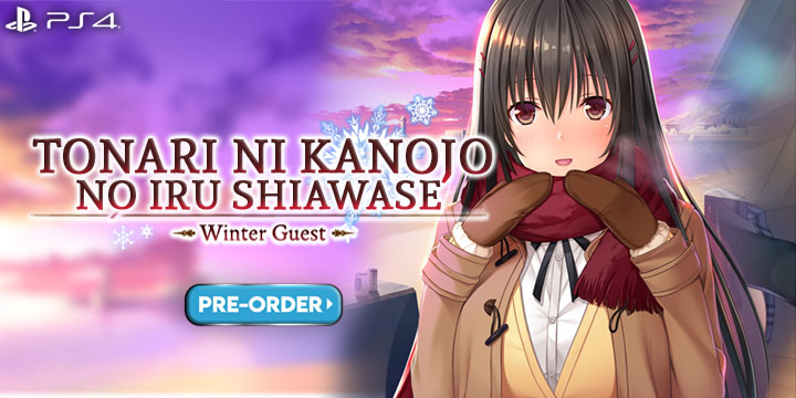 Tonari ni Kanojo no Iru Shiawase: Winter Guest, Japan, PS4, gameplay, features, release date, price, trailer, screenshots, となりに彼女のいる幸せ~Winter Guest~
