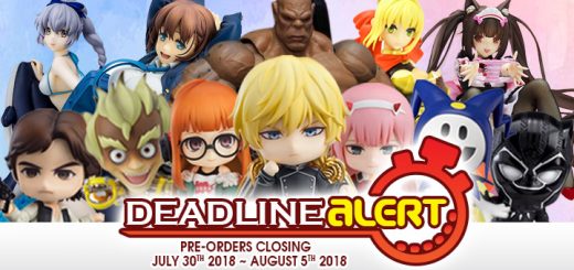 DEADLINE ALERT! All The Toy Pre-Orders Closing Jul 30th – Aug 5th!