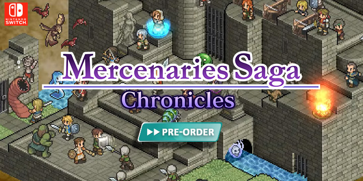  Mercenaries Saga Chronicles, Switch, Nintendo Switch, US, gameplay, features, release date, price, trailer, screenshots