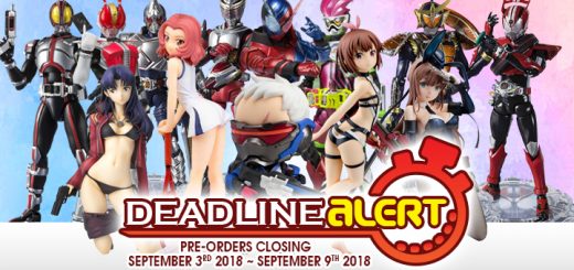 DEADLINE ALERT! Figure & Toy Pre-Orders Closing September 3rd – September 9th!