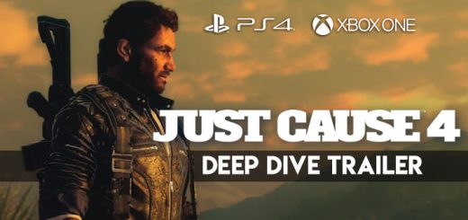 Just Cause 4, PS4, Xbox One, Square Enix, US, Europe, Australia, Asia, gameplay, features, release date, price, trailer, Deep Drive