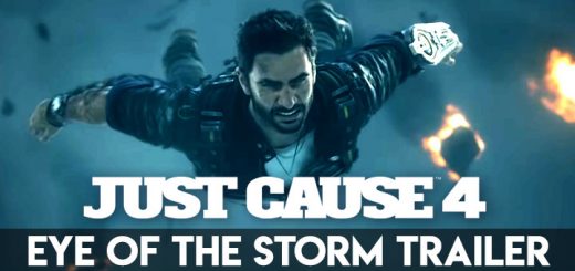 Just Cause 4, PS4, Xbox One, Square Enix, US, Europe, Australia, Asia, gameplay, features, release date, price, trailer, X018, Eye of the Storm Trailer