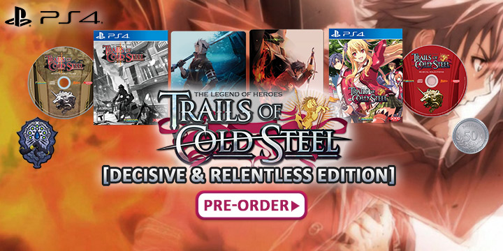 The Legend of Heroes: Trails of Cold Steel, The Legend of Heroes: Trails of Cold Steel II, The Legend of Heroes: Trails of Cold Steel Decisive Edition, The Legend of Heroes: Trails of Cold Steel Relentless Edition, North America, US, XSEED Games, PlayStation 4, release date, gameplay, features, price, announced, story, pre-order, game