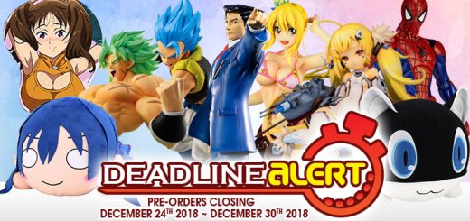 DEADLINE ALERT! Figure & Toy Pre-Orders Closing December 24th – December 30th!