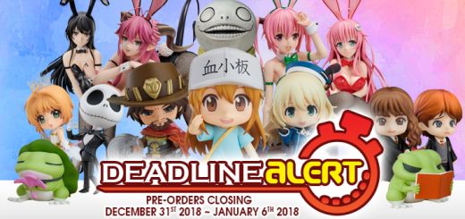 DEADLINE ALERT! Figure & Toy Pre-Orders Closing December 31st – January 6th!