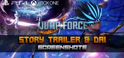 Jump Force, PlayStation 4, Xbox One, release date, gameplay, price, features, US, North America, Europe, update, news, Dai, Story Trailer, new screenshots
