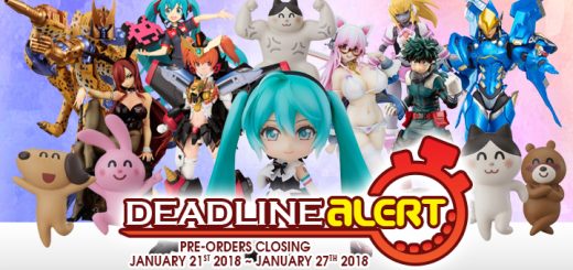 DEADLINE ALERT! Figure & Toy Pre-Orders Closing January 21st – January 27th!