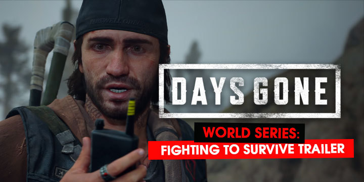 Days Gone, PS4, PlayStation 4, US, Europe, Asia, gameplay, features, release date, price, trailer, screenshots, update, world introduction trailer, Fighting to Survive