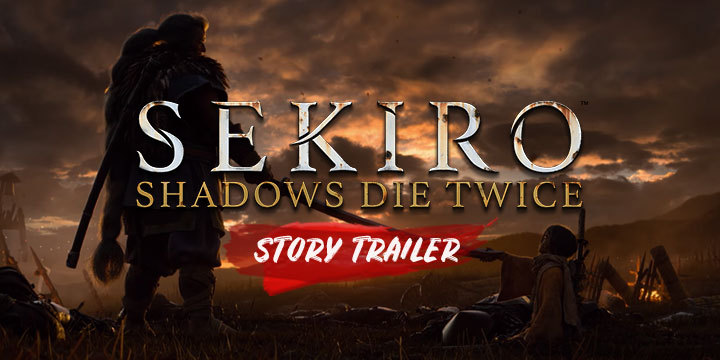 Sekiro: Shadows Die Twice, PlayStation 4, Xbox One, North America, US, Europe, Asia, Multi-Language, From Software, Activision, price, gameplay, features, game, new trailer, news, update, Story Trailer