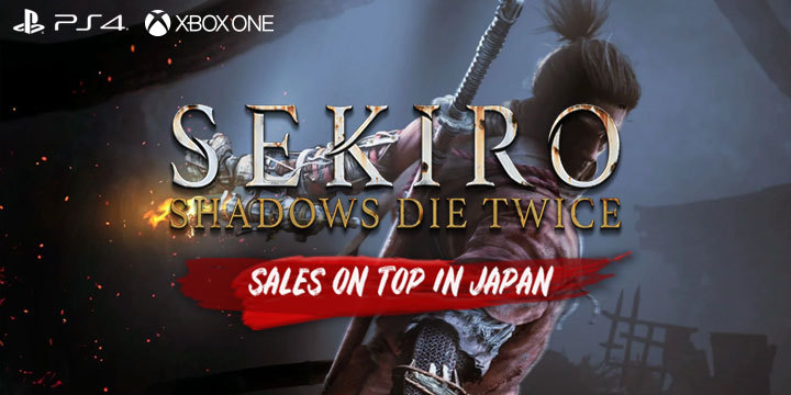 Sekiro: Shadows Die Twice, Activision, FromSoftware, US, Europe, Japan, Asia, PS4, PlayStation 4, XONE, Xbox One, sales, updates,
