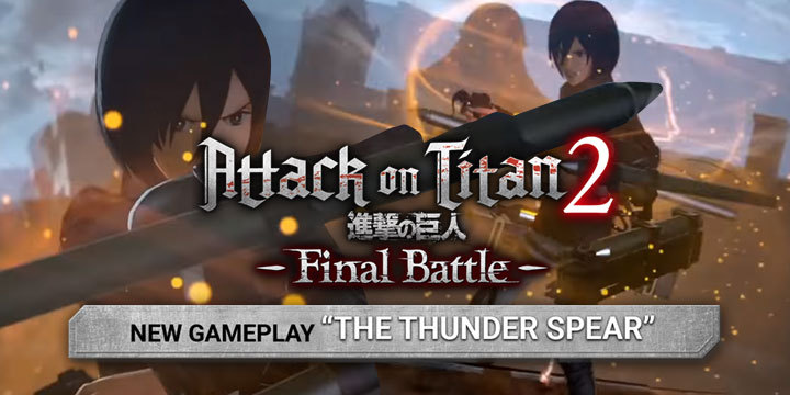 Attack on Titan 2: Final Battle, release date, US, North America, Europe, Asia, Japan, PAL, gameplay, features, price, pre-order, Koei Tecmo Games, PS4, PlayStation 4, Switch, Nintendo Switch, Xbox One, new gameplay, Thunder Spear