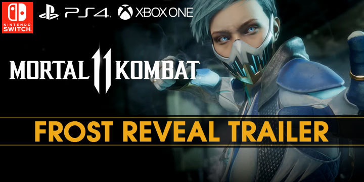 Mortal Kombat, Mortal Kombat 11, PS4, XONE, Switch, PlayStation 4, Xbox One, Nintendo Switch, US, Europe, Asia, gameplay, features, Frost, playable character, new trailer, news, update