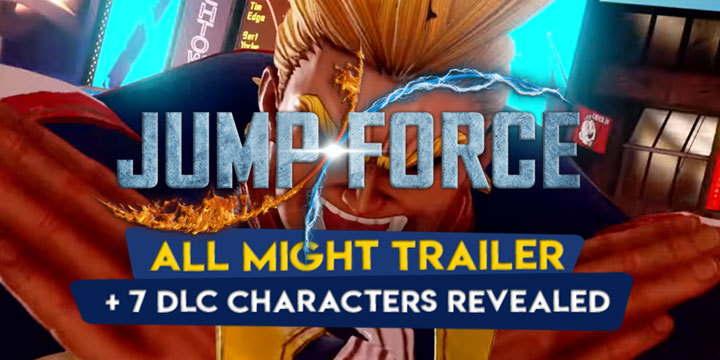 Jump Force, PlayStation 4, Xbox One, gameplay, price, features, US, North America, Europe, update, news,  DLC, All Might, My Hero Academia, release date, new trailer, DLC characters