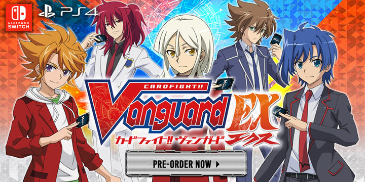 Cardfight!! Vanguard EX, Cardfight!! Vanguard, PS4, Switch, PlayStation 4, Nintendo Switch, FuRyu, Japan, カードファイト!! ヴァンガード エクス（EX）, カードファイト!! ヴァンガード エクス（