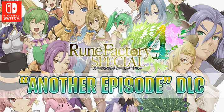 Rune Factory 4 Special, Switch, Nintendo Switch, features, price, release date, pre-order, Japan, Asia, regular edition, standard version, news, update, opening movie, Another Episode, DLC