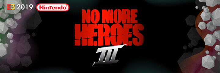 NO MORE HEROES, nintendo switch, e3 2019