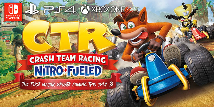 Crash Team Racing: Nitro-Fueled, Crash, Activision, PS4, XONE, Switch, PlayStation 4, Xbox One, Nintendo Switch, US, Europe, Asia, English Subs, update, major update