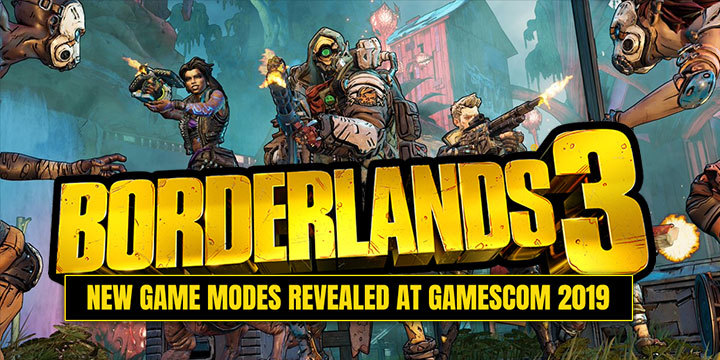 Borderlands 3, Borderlands, PS4, XONE, PlayStation 4, Xbox One, US, Europe, Australia, Japan, Asia, Chinese Subs, 2K Games, update, trailer, gameplay, screenshots, game modes, Proving Grounds, Circle of Slaughter, gamescom 2019