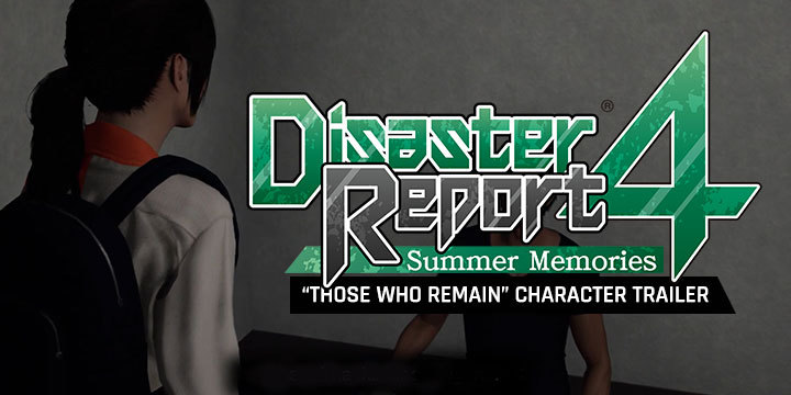 Disaster Report 4: Summer Memories, Nintendo switch, switch,ps4, playstation 4 , EU, US, europe, north america, release date, gameplay, features, price, pre-order, nis america, granzella, disaster report, disaster report 4