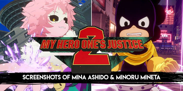 My Hero One's Justice 2, My Hero One's Justice, My Hero Academia, Boku no Hero Academia, PS4, PlayStation 4, Xbox One, XONE, Nintendo Switch, Switch, Pre-order, Bandai Namco Entertainment, Bandai Namco, Boku no Hero Academia: One's Justice 2, characters, update, Mina Ashido, Minoru Mineta