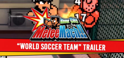 river city melee mach!!, switch, nintendo switch, ps4, playstation 4, Asia, pre-order, gameplay, features, price, arc system works, multi-language, new team, world soccer team