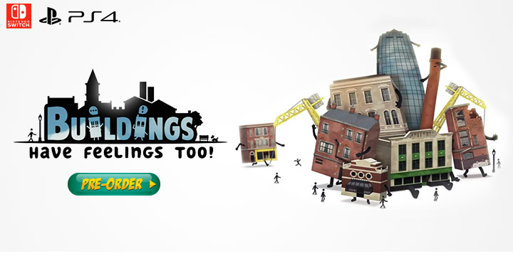 buildings have feelings too!, ps4, playstation 4, switch, nintendo switch, us, north america, europe release date, gameplay, features, price, pre-order now, merge games, blackstaff games