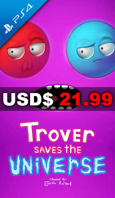Trover Saves The Universe, Gearbox Publishing