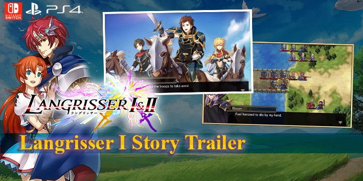 Langrisser I & II, north america, us, europe, NIS america, release date, gameplay, features, price,pre-order now, ps4, playstation 4,switch, nintendo switch, Langrisser I story trailer