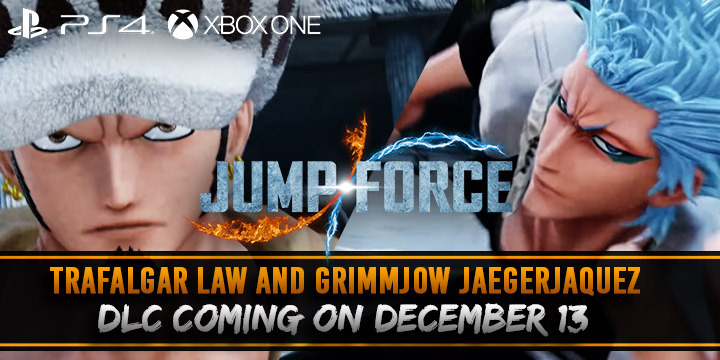 Jump Force, PlayStation 4, Xbox One, US, North America, Europe, update, news,  DLC, post-launch DLC, Japan, Asia, Trafalgar Law, Grimmjow Jaegerjaquez, release date