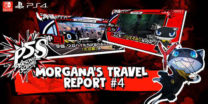 Persona 5 Scramble: The Phantom Strikers,atlus, koei tecmo, japan, release date, gameplay, features,ps4, playstation 4,switch, nintendo switch,morgana travel report 4, okinawa, cooking and requests