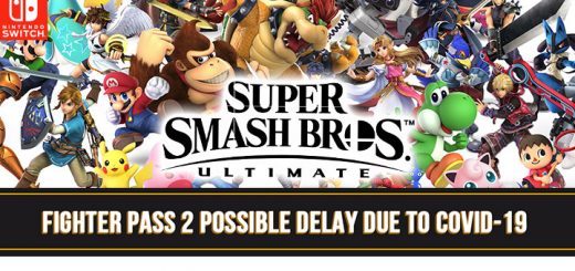 Super Smash Bros. Ultimate, nintendo, nintendo switch, switch, japan, europe, north america, release date, gameplay, features, Fighters Pass Vol. 2, price, DLC, coronavirus, delay, news, update