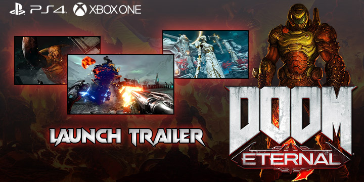 DOOM Eternal, Bethesda, PlayStation 4, PS4, Xbox One, XONE, US, North America, Europe, PAL, release date, features, gameplay, price, pre-order, Switch, Nintendo Switch, video game, Japan, Asia, news, update, launch trailer, DOOM Slayer