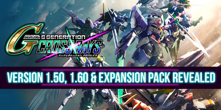 Gundam, SD Gundam G Generation Cross Rays, Bandai Namco, PS4, Switch, Nintendo Switch, PlayStation 4, Asia, Japan, updates, PC, updates, DLC, Version 1.50, 1.60, Expansion Pack