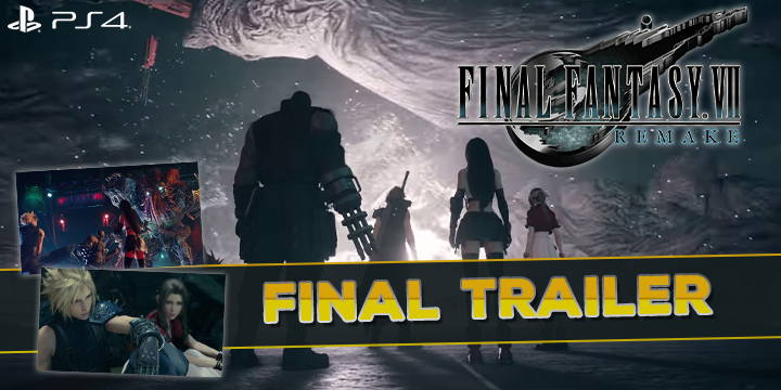 FF7, Final Fantasy 7 Remake, FF 7 Remake, Final Fantasy, Final Fantasy VII Remake, Square Enix, PS4, PlayStation 4, release date, gameplay, features, price, pre-order, Japan, Europe, US, North America, Australia, Final Trailer