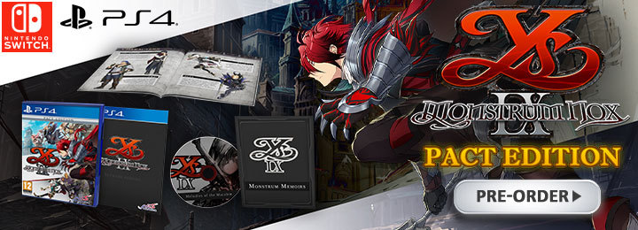 Ys IX: Monstrum Nox, NIS America, release date, trailer, features, NGPX, PS4, Switch, PlayStation 4, Nintendo Switch, pre-order, price, Pact Edition