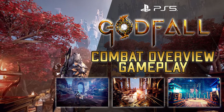 Godfall, PS5, Playstation 5, Gearbox Publishing, Counterplay Games, release date, gameplay, price, features, Europe, North America, Japan, Asia, Combat Gameplay, Combat Overview Trailer, Combat Gameplay Walkthrough