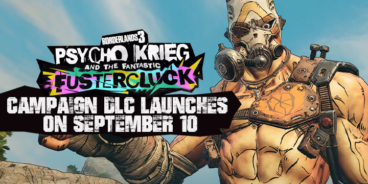 Borderlands 3, Borderlands, PS4, XONE, PlayStation 4, Xbox One, US, Europe, Australia, Japan, Asia, Chinese Subs, 2K Games, update, DLC, Psycho Krieg and the Fantastic Fustercluck, gameplay, features, release date