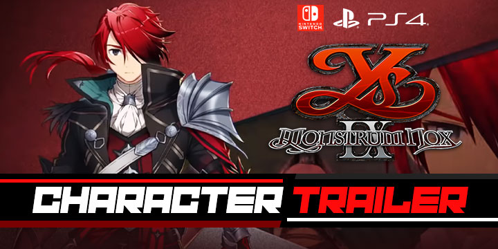 Ys IX: Monstrum Nox, NIS America, release date, trailer, features, NGPX, PS4, Switch, PlayStation 4, Nintendo Switch, pre-order, price, Pact Edition, Ys 9 Monstrum Nox, Character Trailer, Western Release