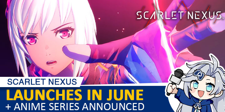 Scarlet Nexus, Bandai Namco, PS4, PlayStation 4, PS5, PlayStation 5, XONE, Xbox One, XSX, Xbox Series X, US, North America, release date release, trailer, features, screenshots, pre-order now, update, news, Launch Date Release, New Trailer, Kasane Trailer, Anime Series