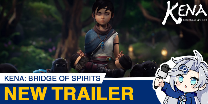 Kena: Bridge of Spirits, Kena Bridge of Spirits, Elmer Lab, PS5, Playstation 5, US, North America, Europe, Japan, Asia, release date, features, price, screenshots, New trailer, pre-order, The Future Games Show Trailer 2021, Spring Showcase 2021, news, update