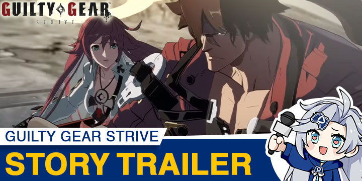 Guilty Gear Strive, Guilty Gear -Strive-, Guilty Gear: Strive, Guilty Gear, PS4, PS5, PlayStation 4, PlayStation 5, US, North America, Japan, Asia, story trailer, Arc System Works, features, release date, price, trailer, update