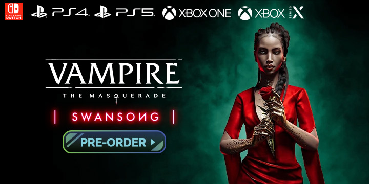 Vampire: The Masquerade – Swansong, Vampire The Masquerade, Swansong, Switch, Nintendo Switch, SW, PS4, PS5, PlayStation 4, PlayStation 5, Xbox One, XSX, XONE, Xbox Series, pre-order, Asia, screenshots, features, Physical Release, release date, Trailer, Nacon, World of Darkness, Big Bad Wolf Studio