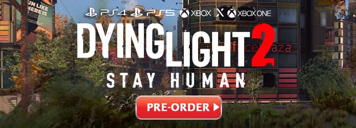 Dying Light 2 Stay Human, Dying Light II, Dying Light 2: Stay Human, XONE, XSX, Xbox One, Xbox Series, PS5, PlayStation 5, PS4, PlayStation 4, pre-order, Japan, US, Europe, North America, Asia, screenshots, trailer, Techland, Dying Light 2