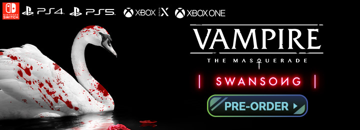 Vampire: The Masquerade – Swansong, Vampire The Masquerade, Swansong, Switch, Nintendo Switch, SW, PS4, PS5, PlayStation 4, PlayStation 5, Xbox One, XSX, XONE, Xbox Series, pre-order, Asia, screenshots, features, Physical Release, release date, Trailer, Nacon, World of Darkness, Big Bad Wolf Studio