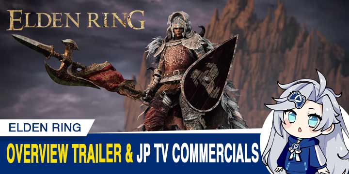 elden ring, us, north america, europe, release date, gameplay preview, features, price, pre-order now, bandai namco, ps4, playstation 4, xone, xbox one, fromsoftware, update, news, PS5, PlayStation 5, Japan, Asia, news, update, overview trailer, TV commercial