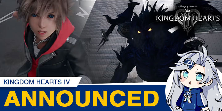 Kingdom Hearts, Kingdom Hearts IV, Kingdom Hearts 4, Square Enix, announcement