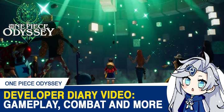 One Piece Odyssey, One Piece, One Piece 2022, One Piece Project, PS4, PS5, XSX, PlayStation 4, PlayStation 5, Xbox Series X, trailer, Asia, screenshots, features, Japan, US, North America, ILCA, Bandai Namco, update, Developer Diary