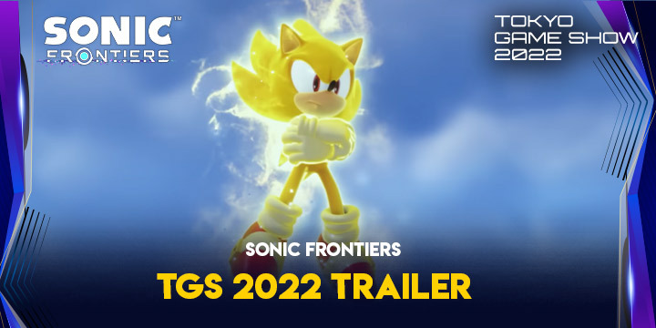 Sonic Frontiers, Sonic Frontier, Nintendo Switch, Switch, PS4, PS5, PlayStation 4, PlayStation 5, XSX, XONE, Xbox One, Xbox Series, Sega, Japan, release date, price, feature, pre-order, screenshots, trailer, US, Europe, North America, Asia, ソニックフロンティア, TGS, TGS 2022, Tokyo Game Show 2022, Tokyo Game Show