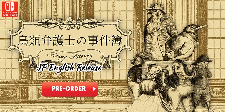 Aviary Attorney: Definitive Edition (English), Aviary Attorney: Definitive Edition, Aviary Attorney Case Files, Avian Lawyer Case Files, Switch, Nintendo Switch, Nintendo, Leoful, Sketchy Logic, release date, trailer, screenshots, pre-order now, Japan, features, game overview, JP English